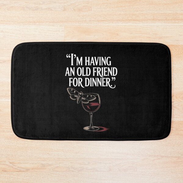 Item preview, The Silence of the Lambs quote, I'm having an old friend for dinner designed and sold by Philip-p22.