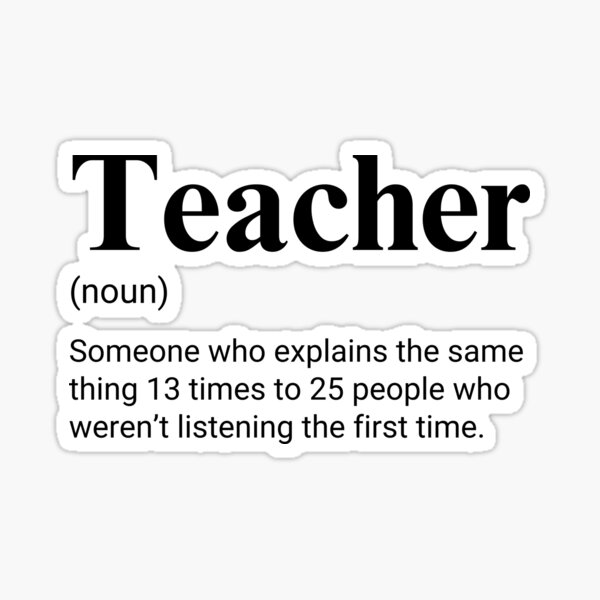 Item preview, Teacher Funny Teaching Work Definition designed and sold by CuteLovelyDesigns.