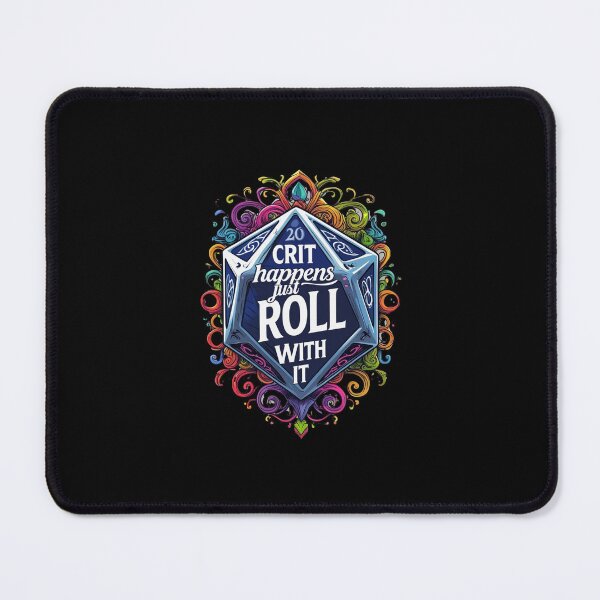 Item preview, Crit Happens - Just Roll With It designed and sold by Nerd Forge.