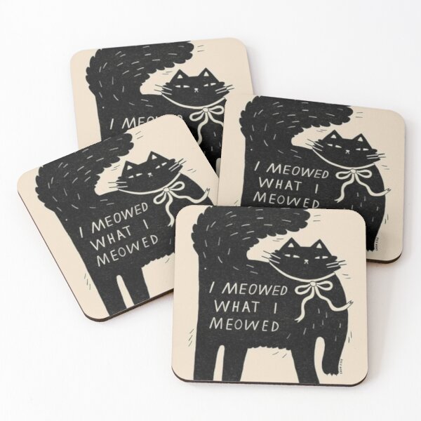 Item preview, I Meowed What I Meowed (I said what I said) designed and sold by Vetrotek.