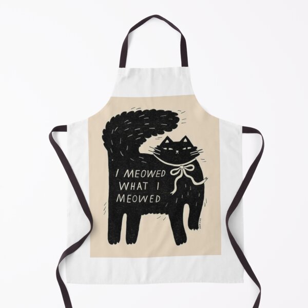 Item preview, I Meowed What I Meowed (I said what I said) designed and sold by Vetrotek.