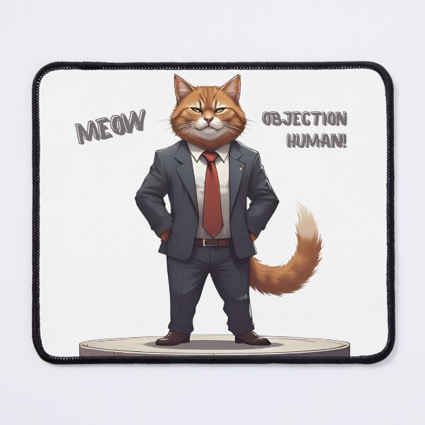 Item preview, Objection, Human! – The Lawyer Cat in Court Mode designed and sold by Pixel--Threads.