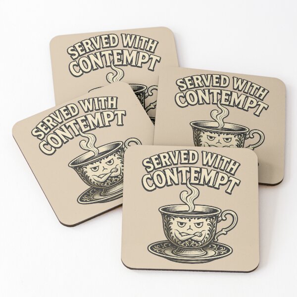 Item preview, Funny Grumpy Teacup Served With Contempt designed and sold by Shoot-The-Moon.
