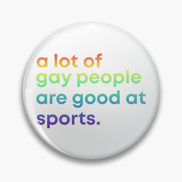Item preview, A lot of gay people are good at sports designed and sold by Angry Swan Designs.