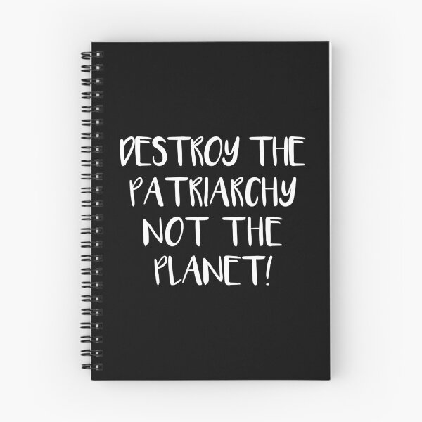 Item preview, DESTROY THE PATRIARCHY NOT THE PLANET feminist text slogan designed and sold by MacPean.