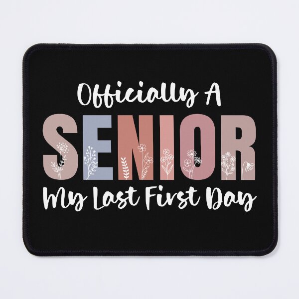 Item preview, Officially a Senior My Last First Day 2026 Back to School designed and sold by Stick-Artistry.