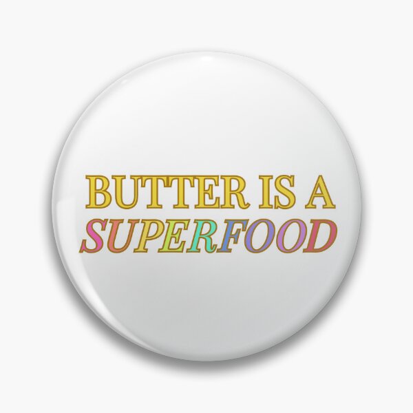 Item preview, La mantequilla es un superalimento designed and sold by Taryn Podboy.
