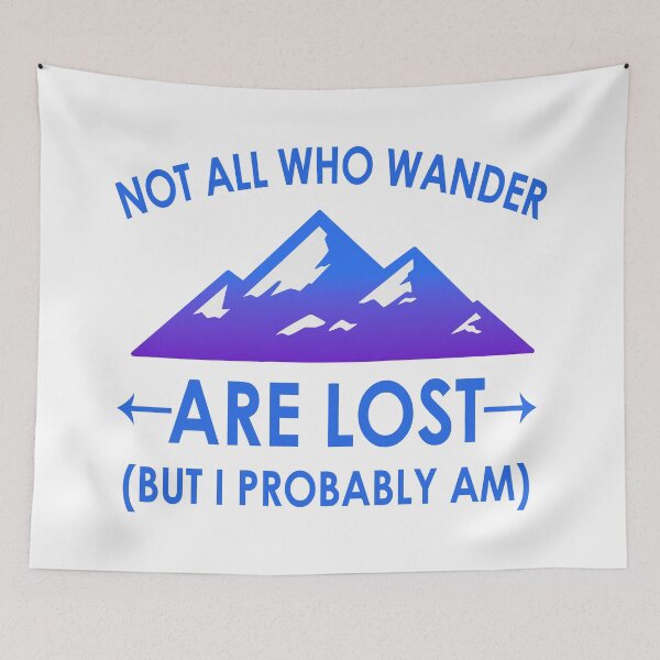 Item preview, Not All Who Wander Are Lost designed and sold by Angry Swan Designs.