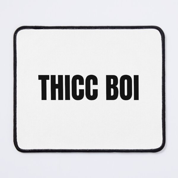 Item preview, Thicc Boi designed and sold by Stepadoda.