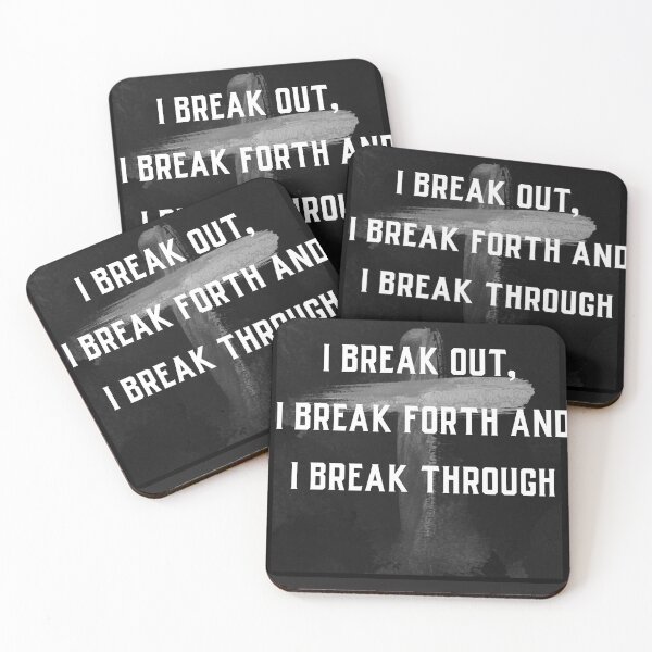Item preview, I break out, I break forth and I break through designed and sold by Sharztees.