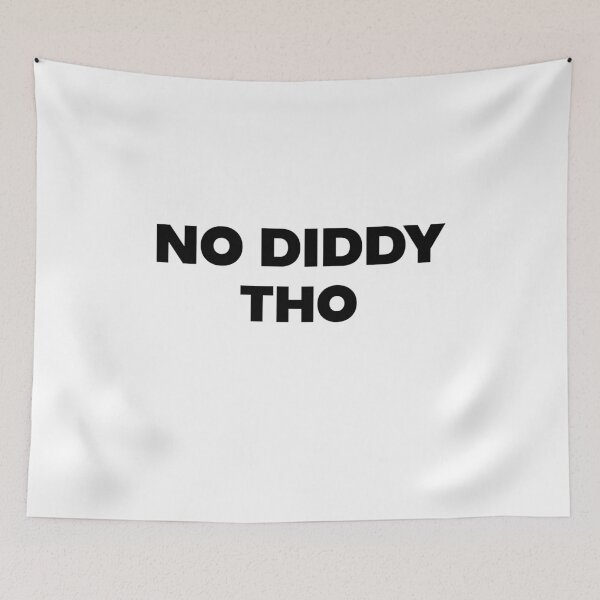 Item preview, No Diddy Tho designed and sold by Nairospace.