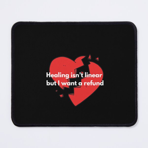 Item preview, Healing Isn’t Linear But I Want a Refund Shirt | Fake Deep Mental Health Humor | Ironic Gen Z Quote designed and sold by ZenCrazed.