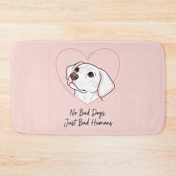 Item preview, No Bad Dogs, Just Bad Humans designed and sold by Amir Faysal.
