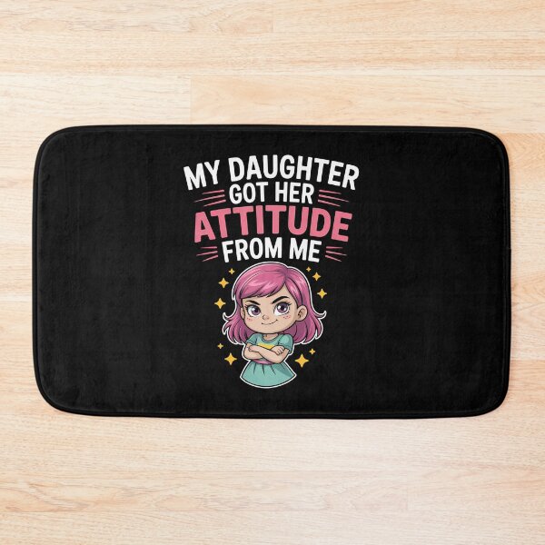 Item preview, My Daughter Got Her Attitude From Me -  This is the perfect gift for a confident mom who proudly passes on her bold attitude and fearless spirit to her daughter. designed and sold by ZyziowskyArt.