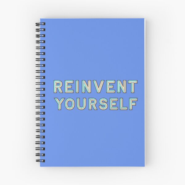 Item preview, Reinvent Yourself designed and sold by V'nian Purks.