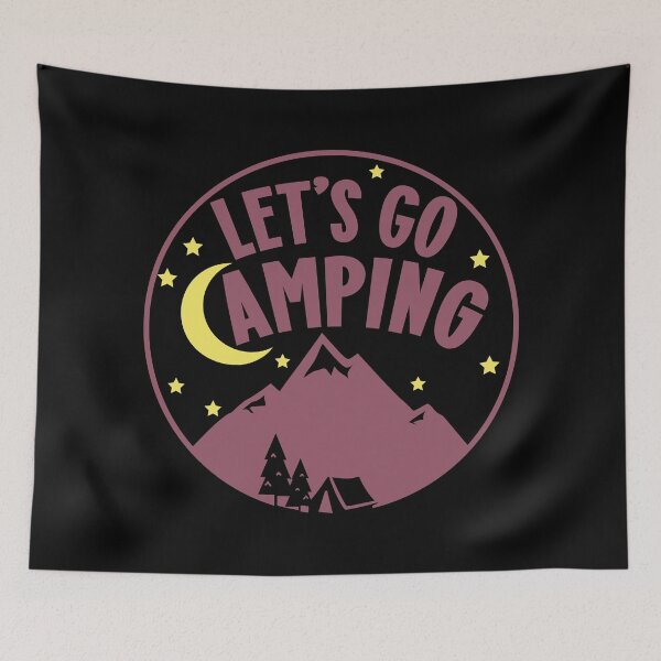 Item preview, Let's Go Camping In The Mountains Quote - Pink Yellow designed and sold by MysticMagpie.