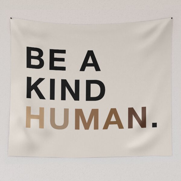 Item preview, Be A Kind Human. Positive Thoughts. Positive Quote. designed and sold by CoCoArt-Ua.