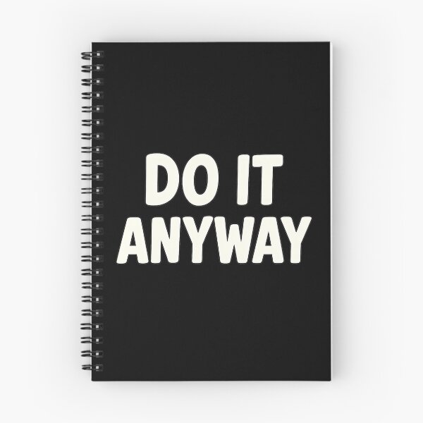 Item preview, Bold Motivational Phrase – Do It Anyway designed and sold by SavageButSoft.