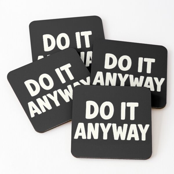 Item preview, Bold Motivational Phrase – Do It Anyway designed and sold by SavageButSoft.