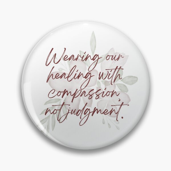 Item preview, Wearing our healing with compassion, not judgment. designed and sold by Empowered Mind Prints.