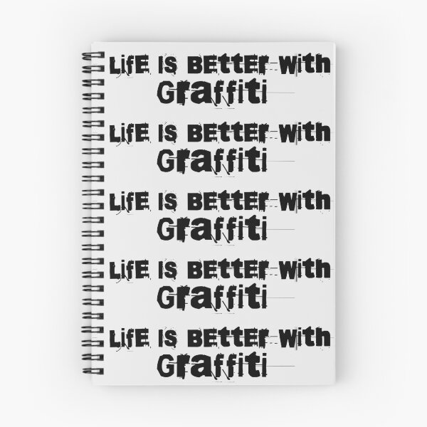 Item preview, Graffiti Lover’s Statement - Life Is Better With Graffiti designed and sold by 2wear.
