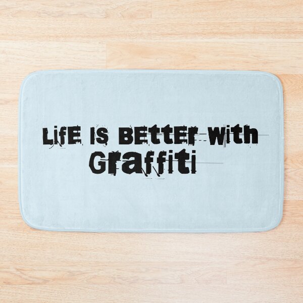 Item preview, Graffiti Lover’s Statement - Life Is Better With Graffiti designed and sold by 2wear.