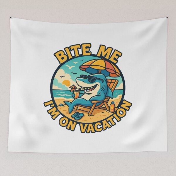 Item preview, Bite Me I'm On Vacation designed and sold by Shipwrecked2020.