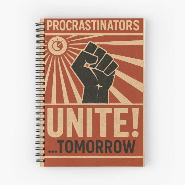 Item preview, Procrastinators Unite… Tomorrow designed and sold by Bernd Friese.