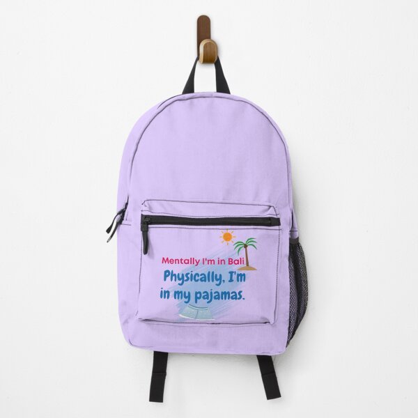 Item preview, Mentally I’m in Bali, Physically in Pajamas – Funny Travel Daydream Quote designed and sold by TeeTantra.