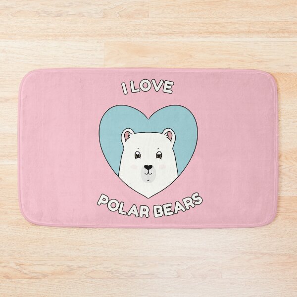 Item preview, I LOVE POLAR BEARS designed and sold by HugSomeNettles.