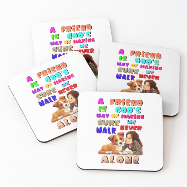 Item preview, A Friend Is God's Way Of Making Sure We Never Walk Alone designed and sold by bitcgiantcrab7.