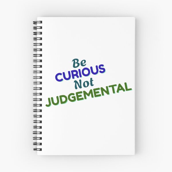 Item preview, Be Curious, Not Judgmental – Minimalist Quote Design designed and sold by Creative-Tribe.