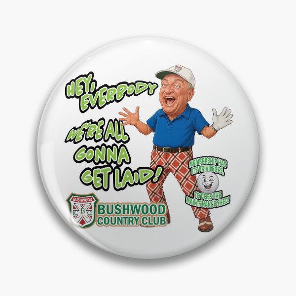 Item preview, Bushwood Country Club designed and sold by PresentTees.