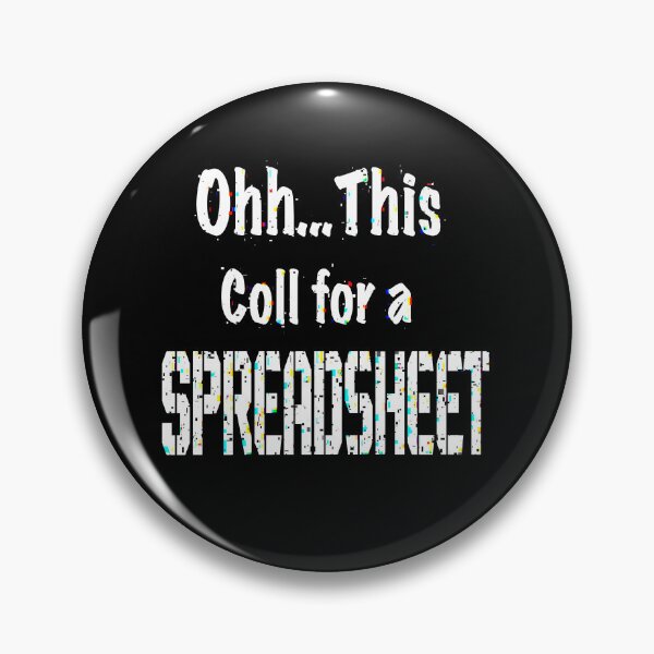 Item preview, Oh This Calls For A Spreadsheet Funny Office designed and sold by box-artshop.