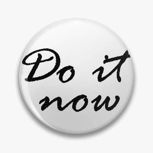 Item preview, Do it now designed and sold by designing01Ar3.