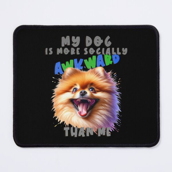 Item preview, Socially Awkward Pomeranian designed and sold by TMars.