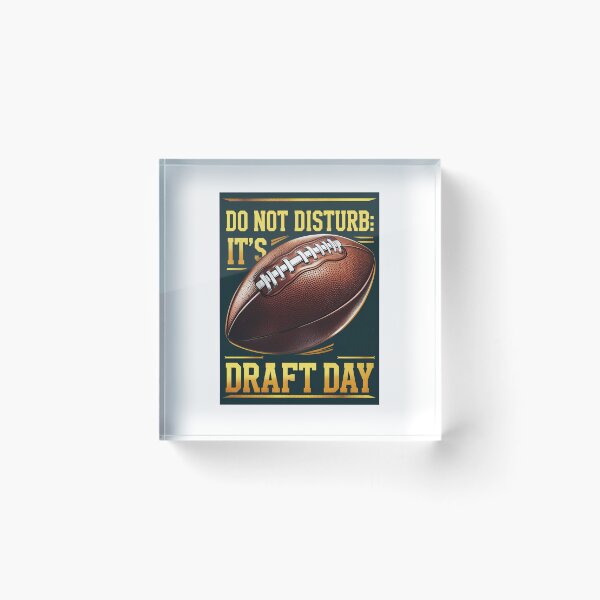 Item preview, Do Not Disturb: It's Draft Day designed and sold by LewpyG.