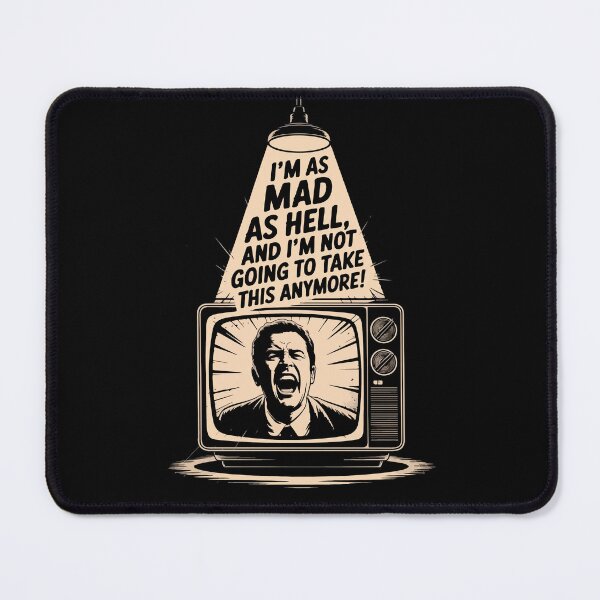 Item preview, Network quote, I'm mad as hell, and I'm not going to take this anymore! designed and sold by Philip-p22.
