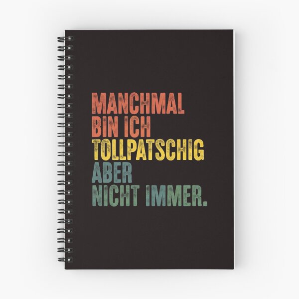 Item preview, Manchmal bin ich tollpatschig – Lustiger deutscher Spruch Design designed and sold by WHDProduction45.