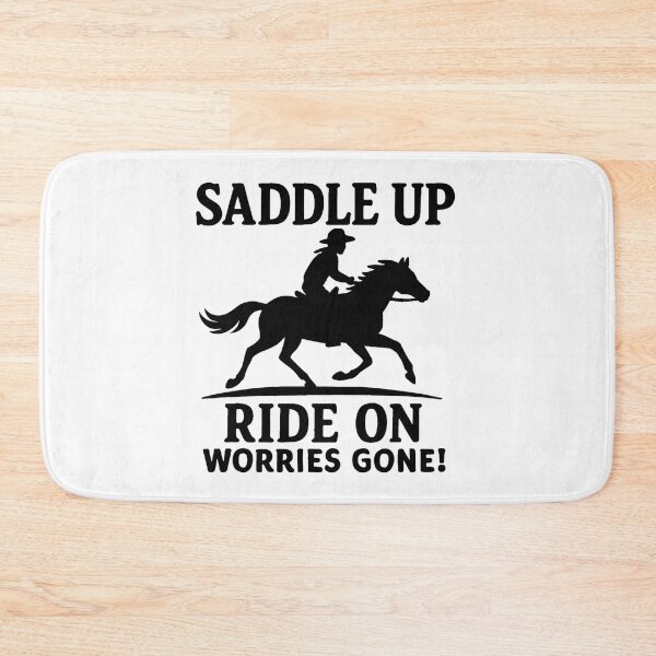 Item preview, Saddle Up Ride On Worries Gone designed and sold by Inkspaced.