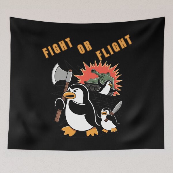 Item preview, Fight Or Flight Meme Penguin Go designed and sold by Marpin91.