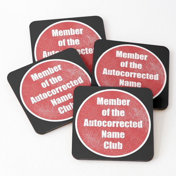 Item preview, Member of the Autocorrected Name Club designed and sold by DanelleDeeArt.