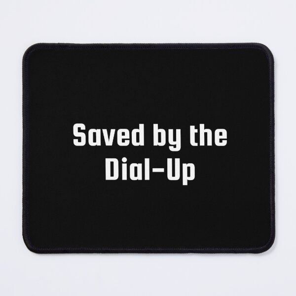 Item preview, Saved by the Dial-Up designed and sold by Ninjacatoff.