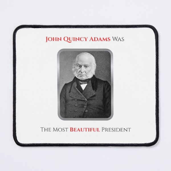 Item preview, John Adams Supportive Beautiful designed and sold by BabeXbox.
