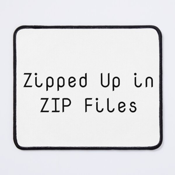 Item preview, Zipped Up in ZIP Files designed and sold by Ninjacatoff.