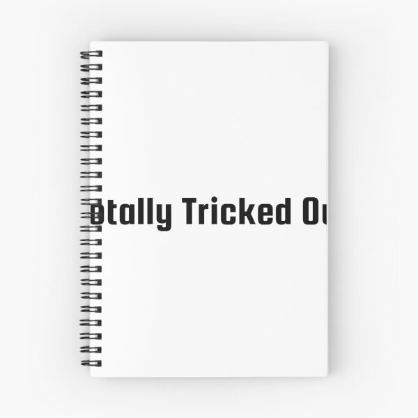 Item preview, Totally Tricked Out designed and sold by Ninjacatoff.