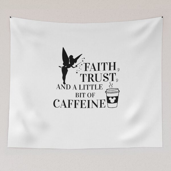 Item preview, Faith, Trust and a Little Bit of Caffeine designed and sold by SuperCaliFabulous™.