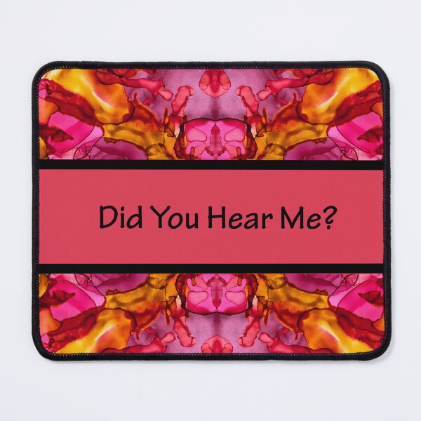 Item preview, Did You Hear Me? Common Phrases designed and sold by BGGretchen.
