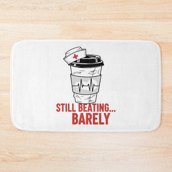 Item preview, Exhausted Nurse Night Shift Sticker Logo - "Still Beating... Barely" Coffee Design designed and sold by Cloud-Riders.