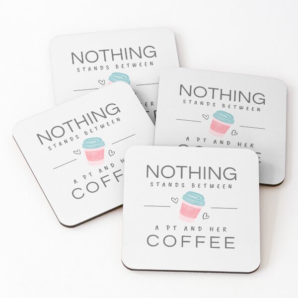 Item preview, Nothing Stands Between a PT and Her Coffee – Funny Physical Therapist Coffee Design designed and sold by TenkaTees.